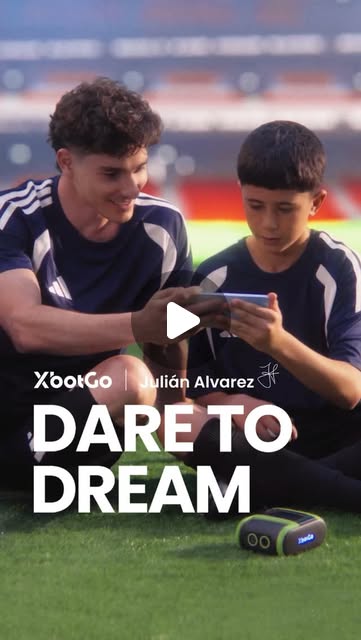 XbotGo Dare to Dream campaign with Julián Álvarez